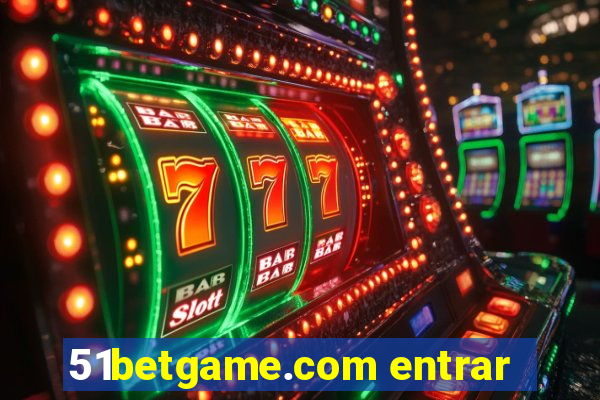 51betgame.com entrar